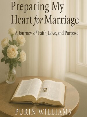 cover image of Preparing My Heart for Marriage